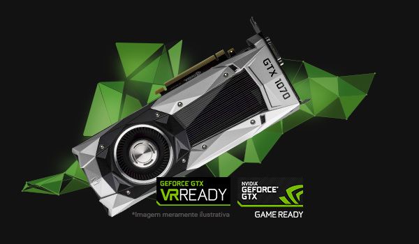 GEFORCE GTX 1070 : A PERFEIÇÃO NOS GAMES
